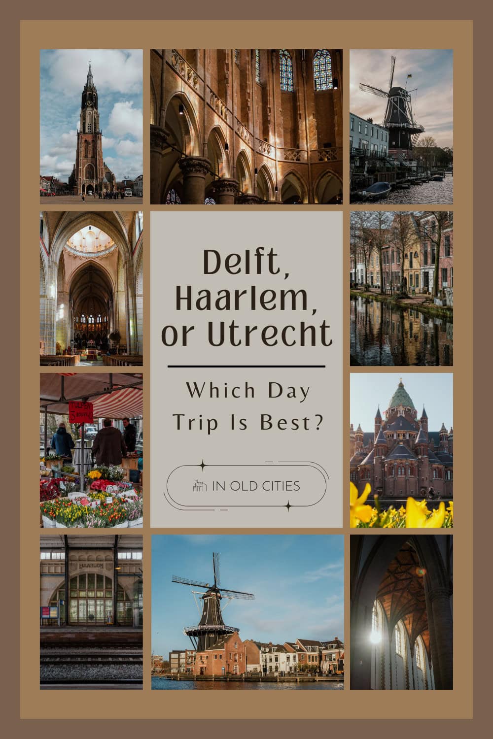 Delft, Haarlem, and Utrecht are all wonderful destinations for day trips from Amsterdam. But what if you only have time for one? In this post, find out which one you should visit!