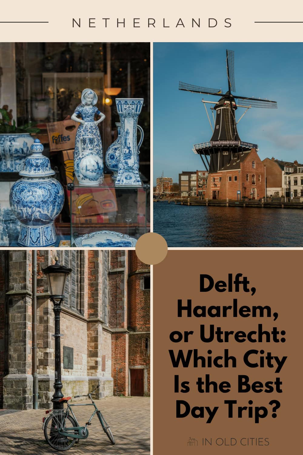 Delft, Haarlem, and Utrecht are all wonderful destinations for day trips from Amsterdam. But what if you only have time for one? In this post, find out which one you should visit!