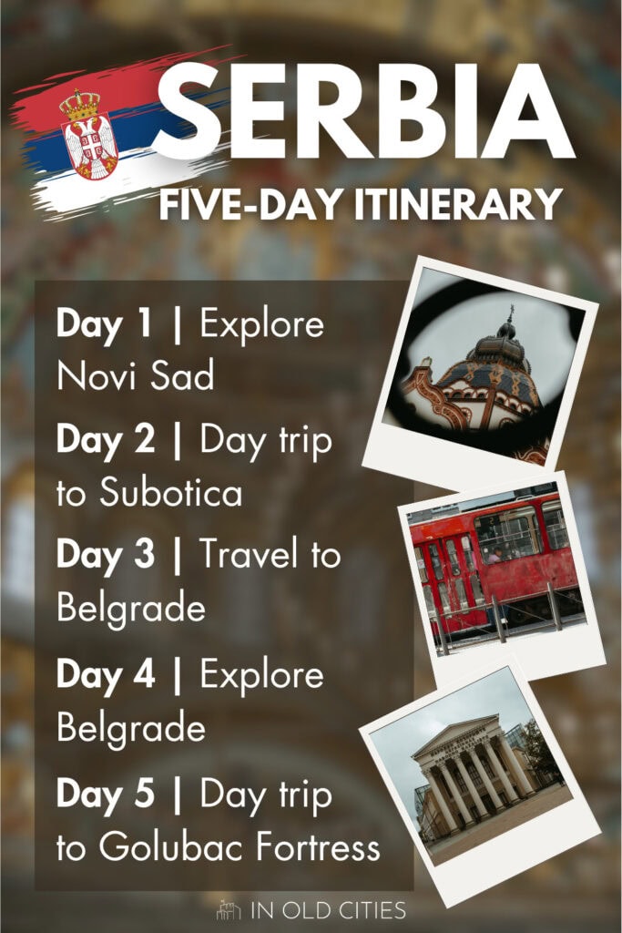 Discover how to spend five days in Serbia with this itinerary. You'll explore vibrant Belgrade, see beautiful Subotica, tour a historic fortress, and more.